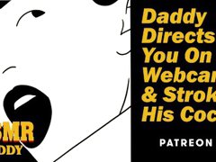 Daddy Directs You On Webcam & Strokes His Cock - Dirty Audio
